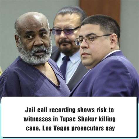 Jail call recording shows risk to witnesses in Tupac Shakur killing case, Las Vegas prosecutors say